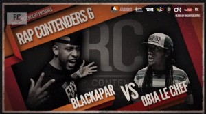 Rap Contenders 6 - 3ème battle : Blackapar vs Obia Le Chef