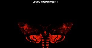 Lil Wayne : I Am Not A Human Being II dans les bacs !