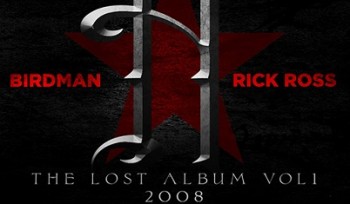 Birdman et Rick Ross présentent H : The Lost Album Vol 1