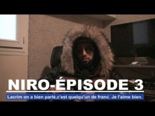 Niro : Lacrim, c'est quelqu'un de franc. Je l'aime bien