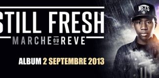 Still Fresh : Marche ou Rêve, la tracklist avec S.Pri Noir et Fababy