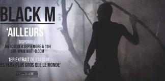 Black M : Ailleurs, 1er extrait de son album solo