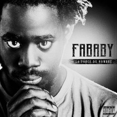 Fababy dévoile la tracklist de La Force du Nombre