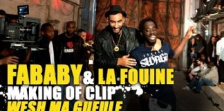 La Fouine et Fababy : Wesh Ma Gueule, le making of !
