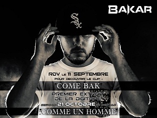 Bakar : Come Bak, 1er extrait de sa digitape Comme un homme