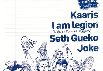 Canal Street Live avec Kaaris, Seth Gueko, Joke et I Am Legion
