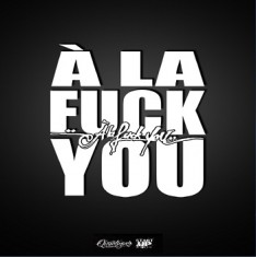 Orelsan, Hayce Lemsi, Sadek, Seth Gueko, Fababy sur la compil A La F*ck You