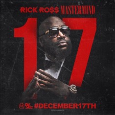 Rick Ross : Mastermind paraîtra le 17 décembre !
