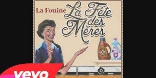 La Fête des Mères de La Fouine