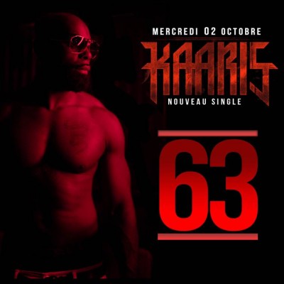 Kaaris : 63, nouvel extrait de l'album Or Noir