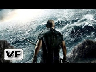 Noé avec Russel Crowe, la Bande Annonce VF Officielle