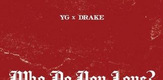 YG Feat Drake : Who Do You Love (SON)