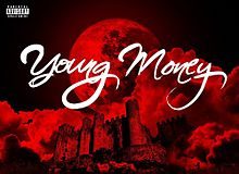 Young Money annonce son nouveau projet : Rise Of An Empire
