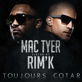 Mac Tyer : Toujours Tarco, son nouveau titre avec Rim'K