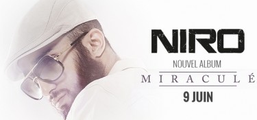 Niro : Miraculé, nouvel album dispo le 9 Juin 2014