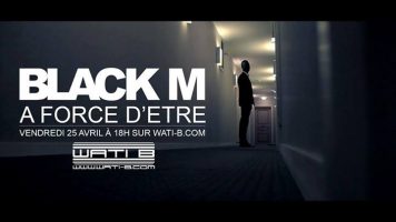 A force d'être : le nouveau clip de Black M
