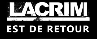 Lacrim est de retour !