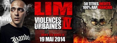 LIM de retour avec Violences Urbaines 4