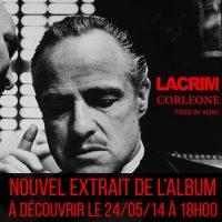 Lacrim : Corleone, nouvel extrait de son album