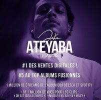 Joke : Ateyaba, N°1 des ventes digitales, 5ème au Top Album !