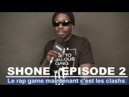 Shone : Le rap game maintenant c'est les clashs