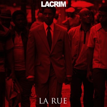 La Rue et OZ, les nouveaux titres de Lacrim !