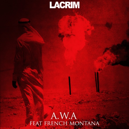 Lacrim : A.W.A, son nouveau titre avec French Montana !