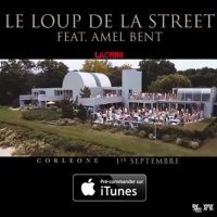 Lacrim feat Amel Bent – Le loup de la street (Extrait)