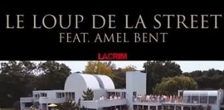 Lacrim feat Amel Bent – Le loup de la street (Extrait)