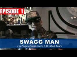 Swagg Man : La Fouine m'a aidé à écrire le titre Black Card