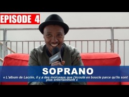  Soprano : L'album de Lacrim, il y a des morceaux que j'écoute en boucle