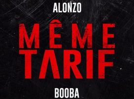 Alonzo en feat avec Booba sur le titre Même tarif