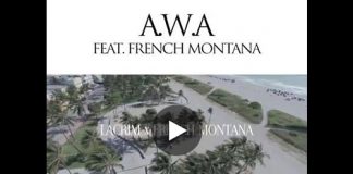 Lacrim : A.W.A, son nouveau clip avec French Montana (VIDEO)