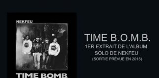 Nekfeu dévoile 1er extrait de son album : TIME B.O.M.B.