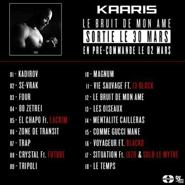 Kaaris invite Lacrim, Future, Blacko & Ixzo sur son album