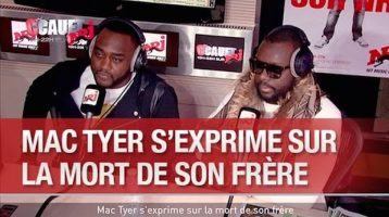 Mac Tyer s'exprime sur la mort de son frère dans C'Cauet