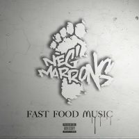 Les Neg Marrons sont de retour avec Fast Food Music