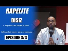 Disiz : Soprano c'est Zidane, il a fait tellement de passes dans ce business