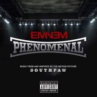 Phenomenal de Eminem extrait de la BO de La Rage Au Ventre