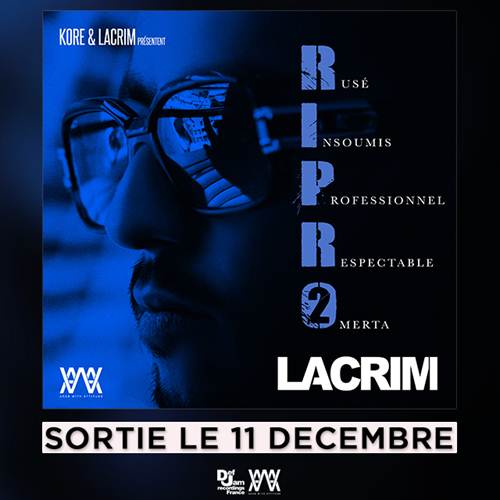 Lacrim toujours en cavale dévoile la cover de « R.I.P.R.O vol.2