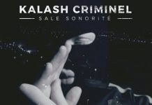 Kalash Criminel : Sale Sonorité (Son)