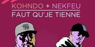 Kohndo feat Nekfeu – Faut que je tienne (Clip)