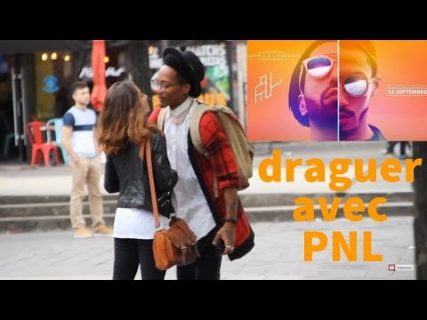PNL : Draguer avec leur punchlines