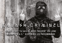 Kalash Criminel – Tu sais où nous trouver (Clip)