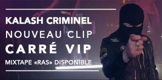 Kalash Criminel : Carré VIP (Clip)