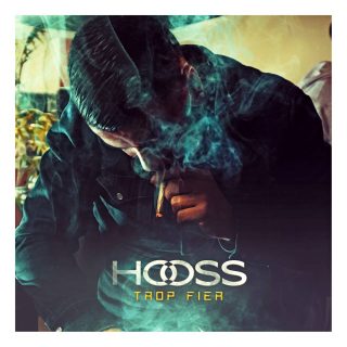 Hooss : Trop fier (Clip)
