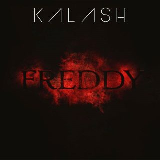 Kalash : Freddy (Paroles) MP3