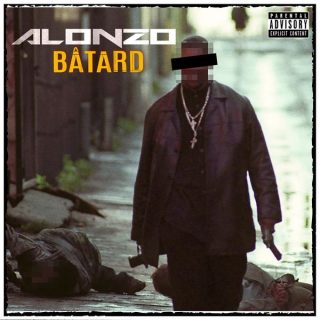 Alonzo - Bâtard (Son)