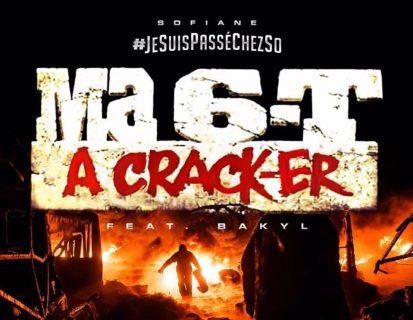 Sofiane : Ma 6-T a crack-er, son nouveau clip tournée aux Mureaux !