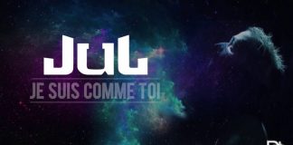 Jul – Je suis comme toi (Son)